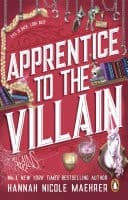 Apprentice to the Villain The hilarious fantasy romance from the New York Times bestselling author and TikTok sensation