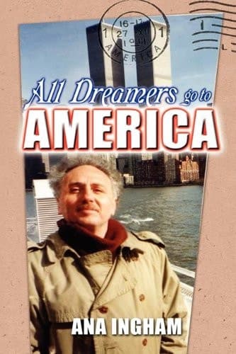 All Dreamers Go To America
