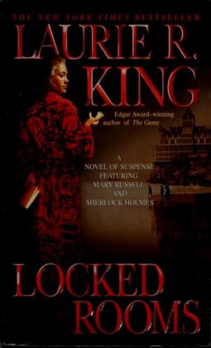 Locked Rooms A Mary Russell Novel