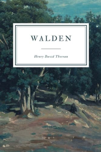 Walden Or Life in the Woods