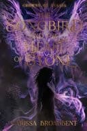 The Songbird & the Heart of Stone Crowns of Nyaxia #3