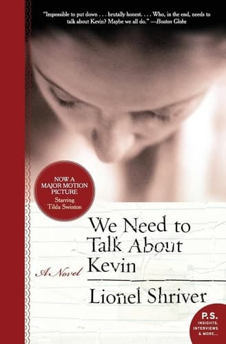 We Need to Talk About Kevin A Novel