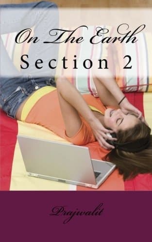 On The Earth Section 2