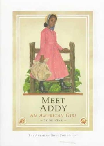 Meet Addy An American Girl