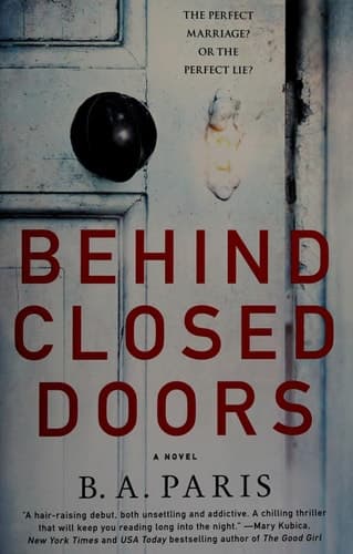 Behind Closed Doors A Novel