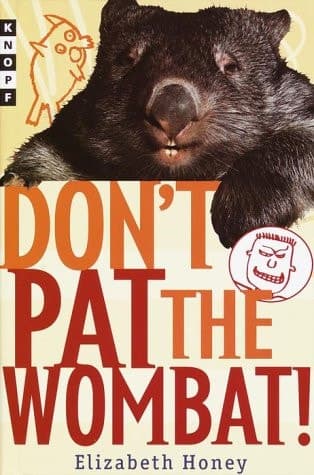 Don't Pat the Wombat!