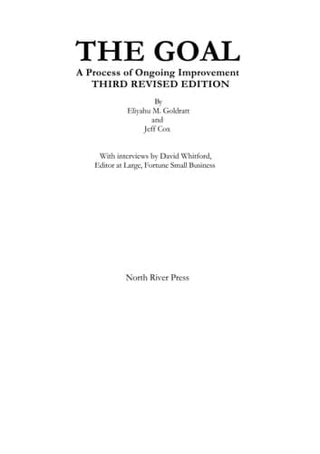 The Goal A Process of Ongoing Improvement