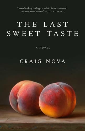 The Last Sweet Taste: A Novel