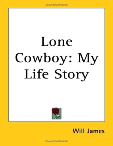 Lone Cowboy: My Life Story