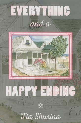 Everything & a Happy Ending