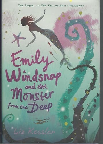 Emily Windsnap and the Monster from the Deep