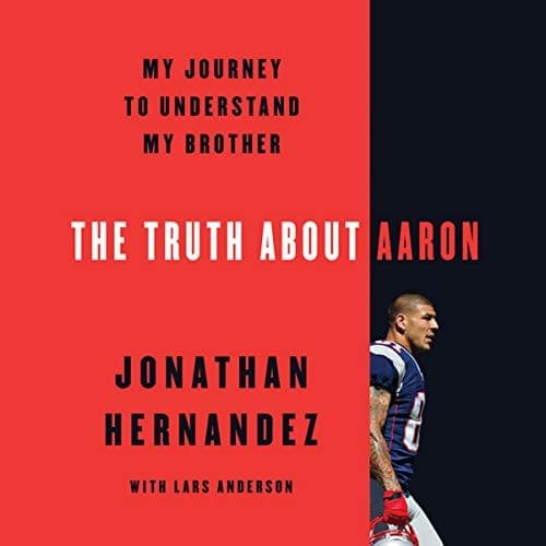 The Truth about Aaron Lib/E: My Journey to Understand My Brother