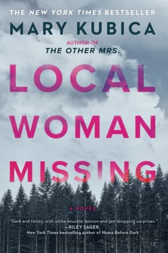 Local Woman Missing A Novel of Domestic Suspense