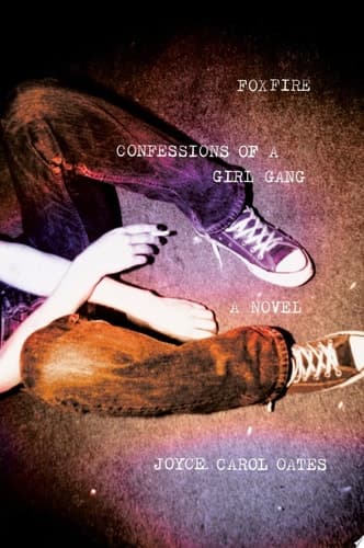 Foxfire Confessions of a Girl Gang