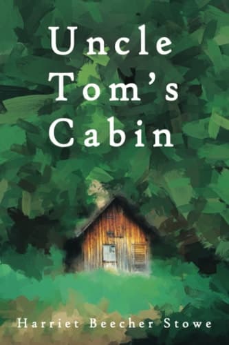 Uncle Tom's Cabin
