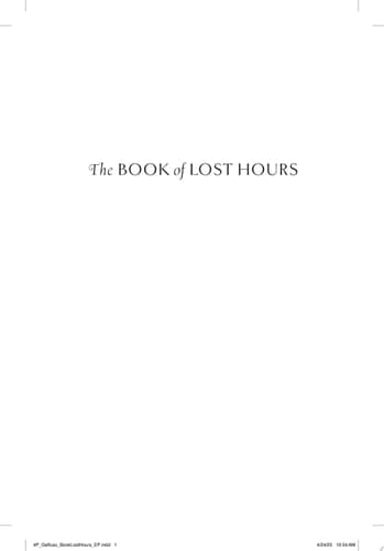 The Book of Lost Hours A GMA Book Club Pick (a Novel)