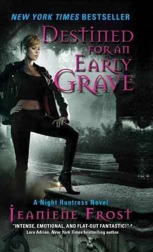 Destined for an Early Grave A Night Huntress Novel