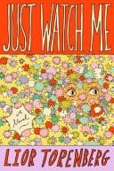 Just Watch Me A Novel