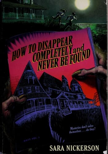 How to Disappear Completely and Never Be Found
