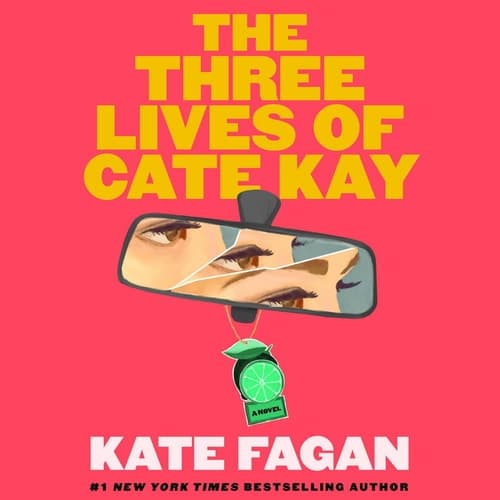 The Three Lives of Cate Kay: A Novel