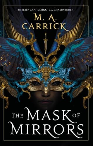 The Mask of Mirrors Rook and Rose, Book One