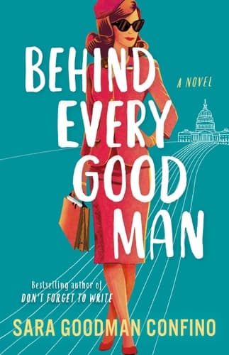 Behind Every Good Man A Novel