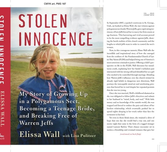 Stolen Innocence My Story of Growing Up in a Polygamous Sect, Becoming a Teenage Bride, and Breaking Free of Warren Jeffs