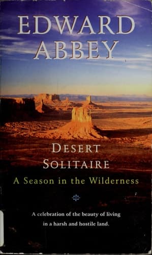Desert Solitaire A Season in the Wilderness