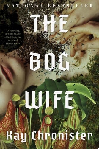 The Bog Wife A Novel