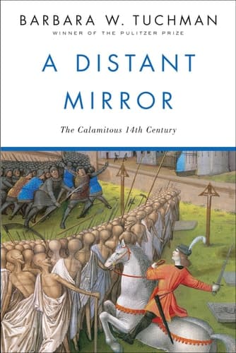 A Distant Mirror The Calamitous 14th Century