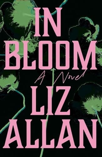 In Bloom A Novel
