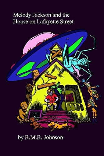 Melody Jackson and the House on Lafayette Street