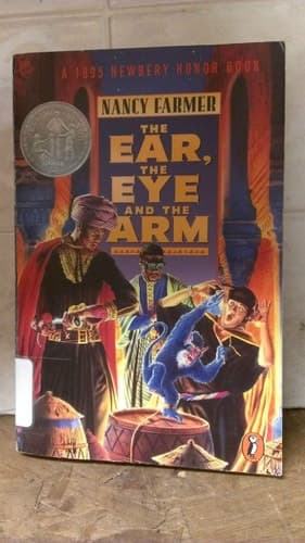 The Ear, the Eye, and the Arm A Novel