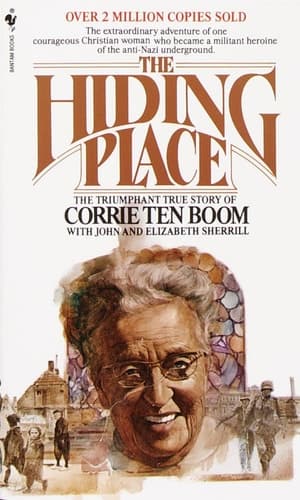 The Hiding Place The Triumphant True Story of Corrie Ten Boom