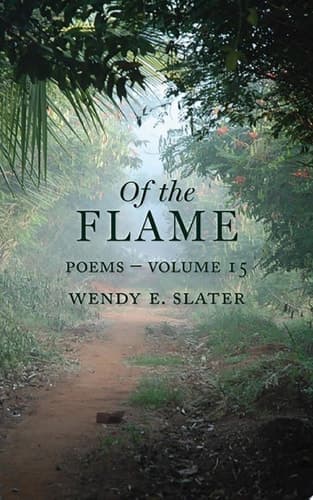 Of the Flame, Poems-Volume 15