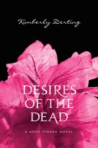Desires of the Dead A Body Finder Novel