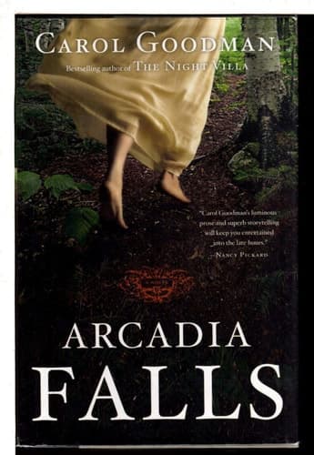 Arcadia Falls A Novel