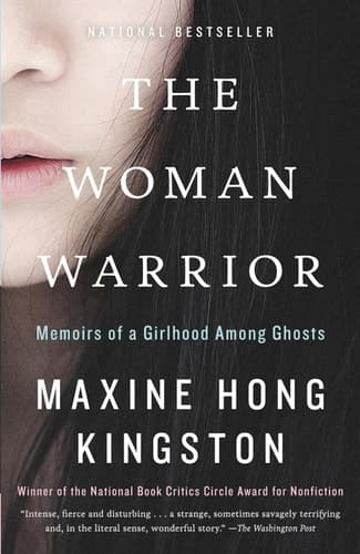 The Woman Warrior Memoirs of a Girlhood Among Ghosts