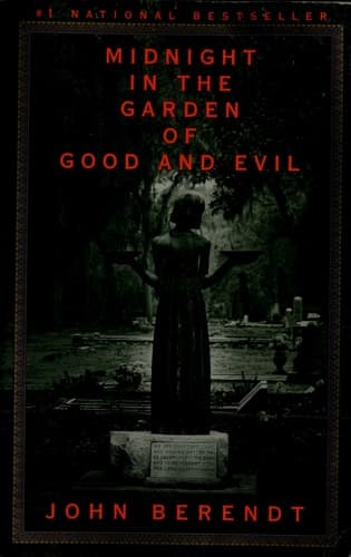 Midnight in the Garden of Good and Evil
