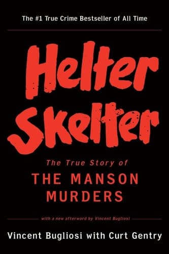Helter Skelter The True Story Of The Manson Murder
