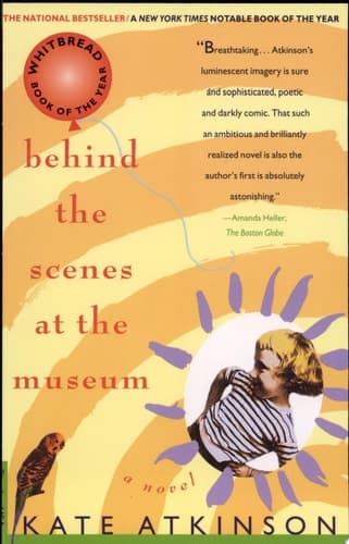 Behind the Scenes at the Museum A Novel