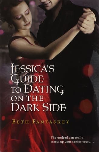 Jessica's Guide to Dating on the Dark Side