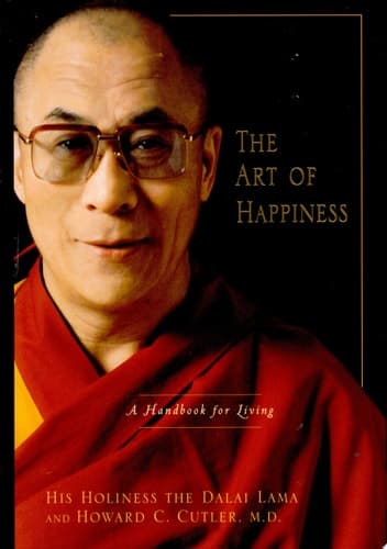 The Art of Happiness A Handbook for Living
