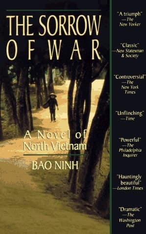 The Sorrow of War A Novel of North Vietnam
