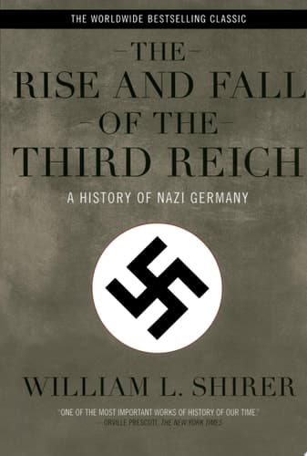 Rise And Fall Of The Third Reich A History of Nazi Germany