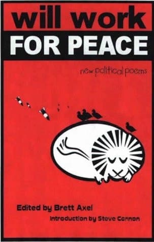 Will Work for Peace New Political Poems