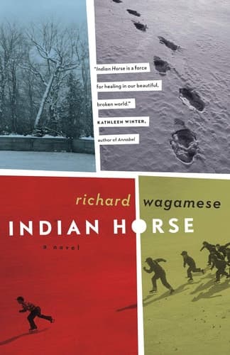 Indian Horse A Novel