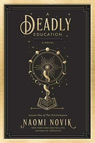 A Deadly Education A Novel