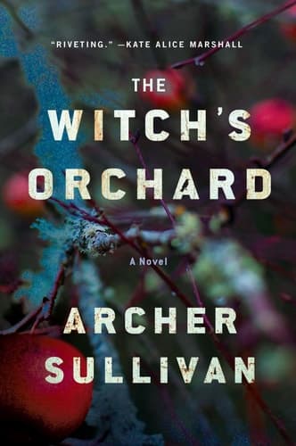 The Witch's Orchard A Novel