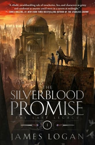 The Silverblood Promise The Last Legacy, Book 1